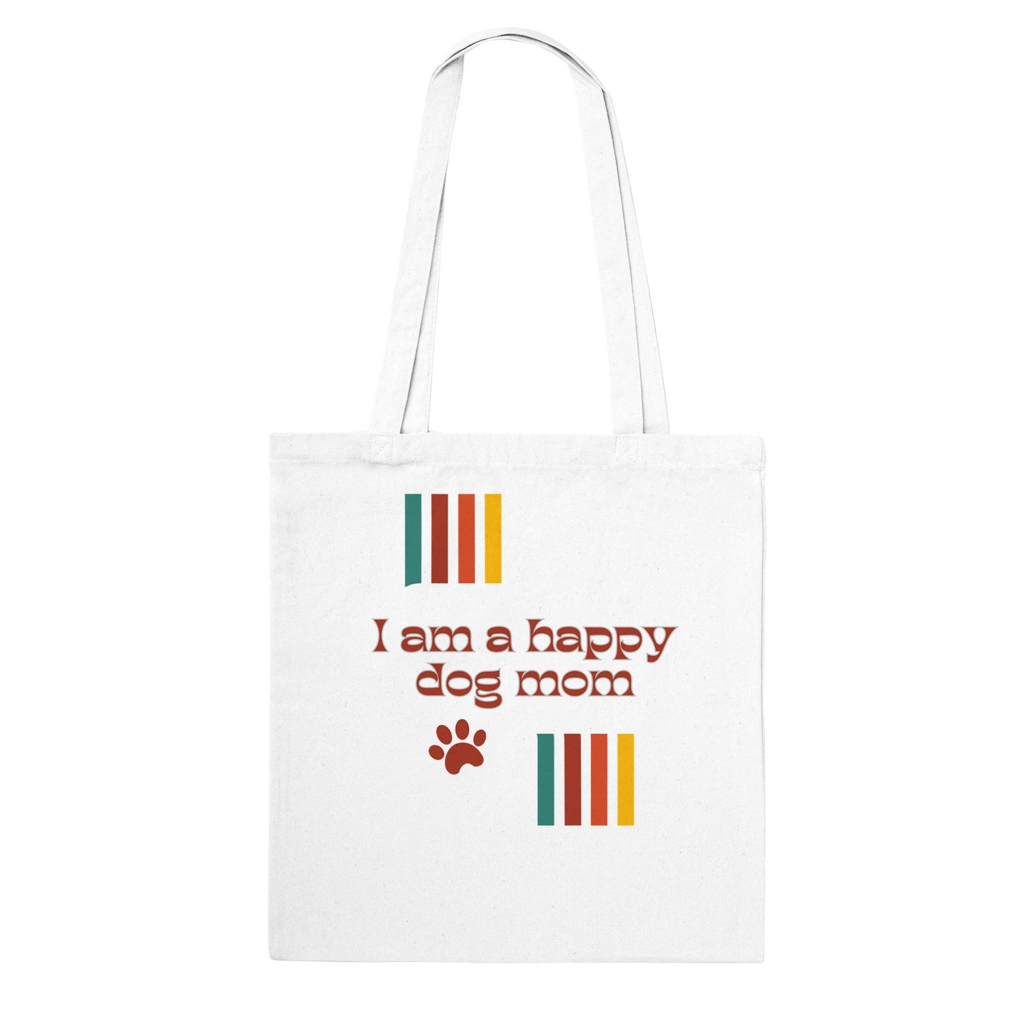 I am a Happy Dog Mom’ Tote Bag - Carry Your Canine Love Everywhere Default Title