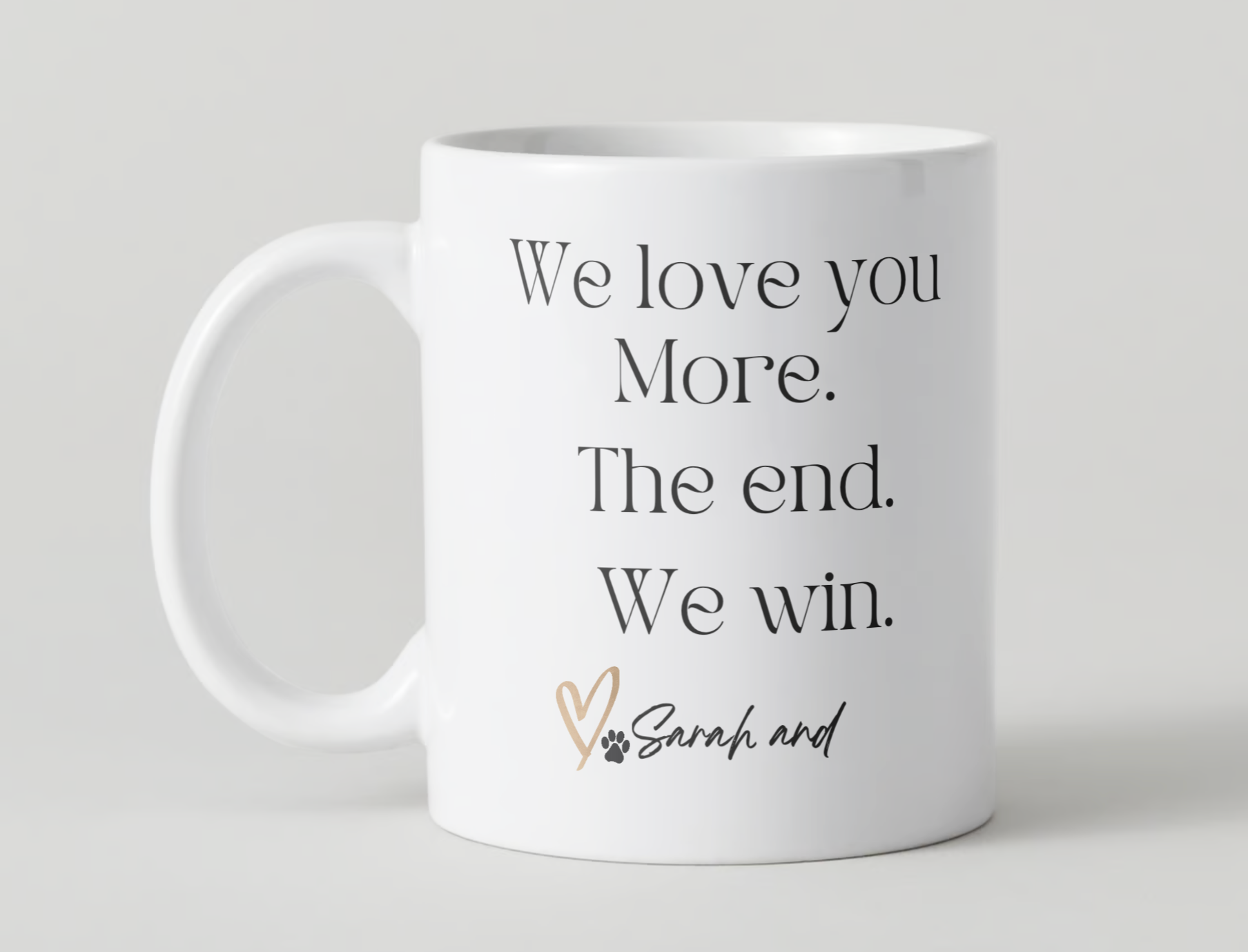 Custom Dog Face "We Love You More" 11oz Mug – Start Your Day with Love